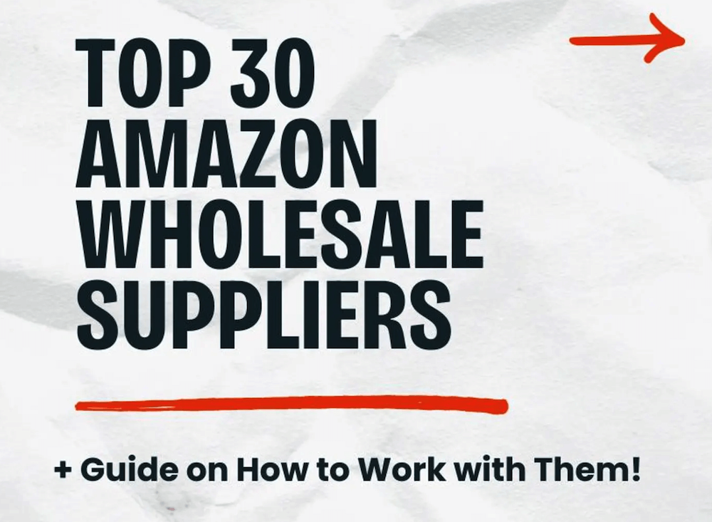 Top 30 wholesale suppliers, Amazon FBA sourcing